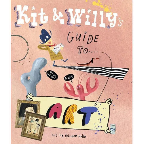 Kit and Willy's Guide to Art