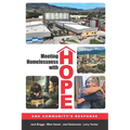 Meeting Homelessness with Hope: One Community's Response