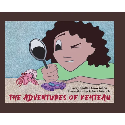 The Adventures of Kehteau