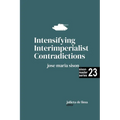 Intensifying Interimperialist Contradictions