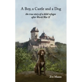 A Boy, A Castle and A Dog