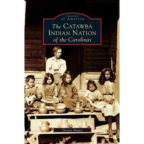 Catawba Indian Nation of the Carolinas