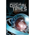 Leading In Digital Times