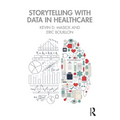 Storytelling with Data in Healthcare