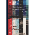 The Complete Works of Mark Twain: 19