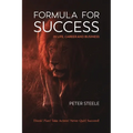 Formula for Success in Life, Career and Business