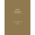 Aorta: Collected Reprints (1972-2022)
