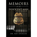 Memoirs of an Innocent Man
