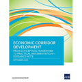 Economic Corridor Development: From Conceptual Framework to Practical Implementation - Guidance Note