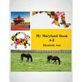 My Maryland Book A-Z