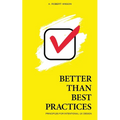 Better Than Best Practices: Principles for Intentional UX Design