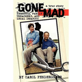 Gone Mad: Dementia, Family Treachery, and Legal Insanity