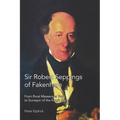 Sir Robert Seppings of Fakenham: From Rural Messenger Boy to Surveyor of the King's Navy