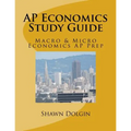 AP Economics Study Guide: Macro & Micro Economics AP Prep