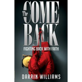 The Comeback: Fighting Back with Faith