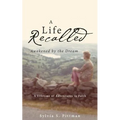 A Life Recalled