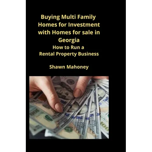 Buying Multi Family Homes for Investment with Homes for sale in Georgia: How to Run a Rental Property Business