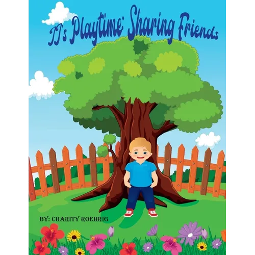 JJ's Playtime: Sharing Friends
