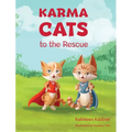 Karma Cats to the Rescue