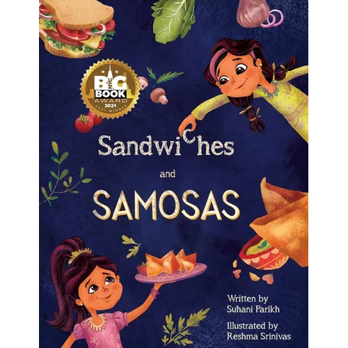 Sandwiches and Samosas