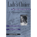 Lady's Choice: Ethel Waxham's Journals & Letters, 1905-1910