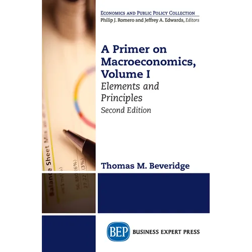 A Primer on Macroeconomics: Elements and Principles