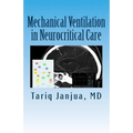 Mechanical Ventilation in Neurocritical Care