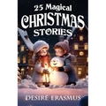 25 Magical Christmas Stories