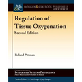 Regulation of Tissue Oxygenation, Second Edition