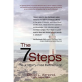 The 7 Steps to a Worry-Free Retirement: A Must Read for Young and Elder Retirees and the Children That Love Them.