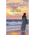 The Life and Promotion of an Abused Woman: Overcoming Obstacles with Patience