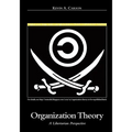 Organization Theory: A Libertarian Perspective