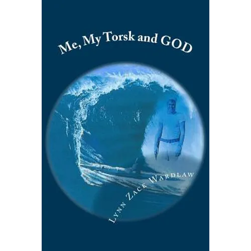 Me, My Torsk and GOD