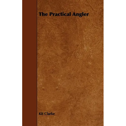 The Practical Angler