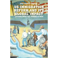 Us Immigration Reform and Its Global Impact: Lessons from the Postville Raid