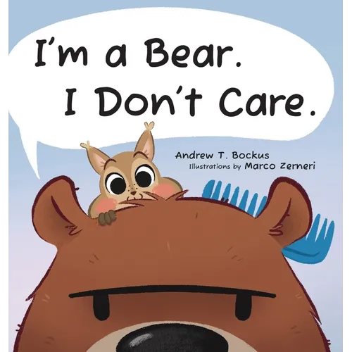 I'm a Bear. I Don't Care.