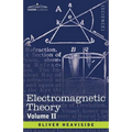 Electromagnetic Theory, Volume 2