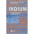 Indium: Geology, Mineralogy, and Economics