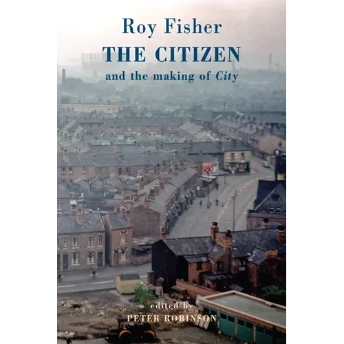 The Citizen: And the Making of City