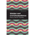 Walden and Civil Disobedience