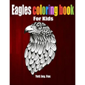 Eagles coloring book: For Kids