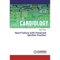 Heart Failure with Preserved Ejection Fraction
