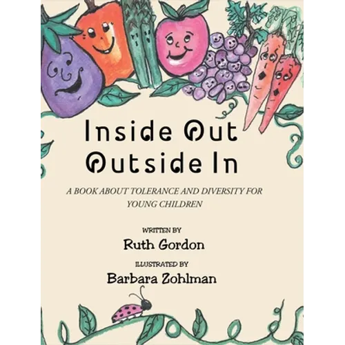 Inside Out Outside In: A Book about Tolerance and Diversity for Young Children