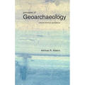 Principles of Geoarchaeology: A North American Perspective