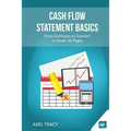 Cash Flow Statement Basics: From Confusion to Comfort in Under 35 Pages