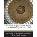 German Replacement Army (Ersatzheer) April 1944, Part 3