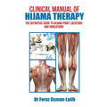 Clinical Manual of Hijama Therapy: The Definitive Guide to Hijama Point Locations and Indications