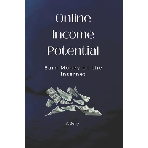 Online Income Potential: Earn Money on the Internet