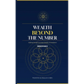 Wealth Beyond the Number: Defining Enough in an Age of Endless Accumulation