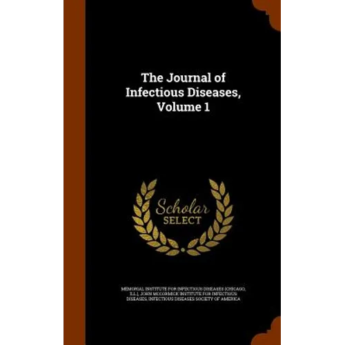 The Journal of Infectious Diseases, Volume 1